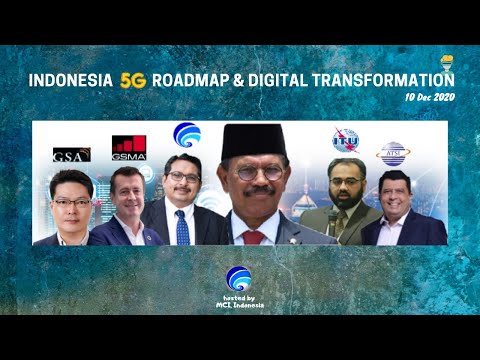 International Virtual Conference: Indonesia 5G Roadmap &amp; Digital Transformation - Kominfo