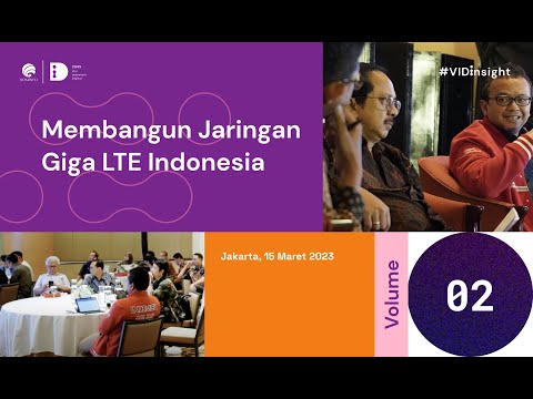 #VIDInsight Vol 2: Membangun Jaringan Giga LTE Indonesia